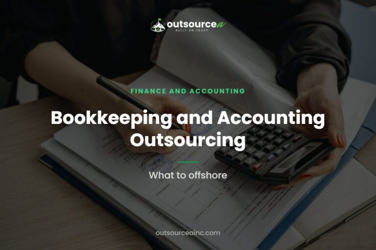 Bookkeeping and Accounting Outsourcing: What to offshore
