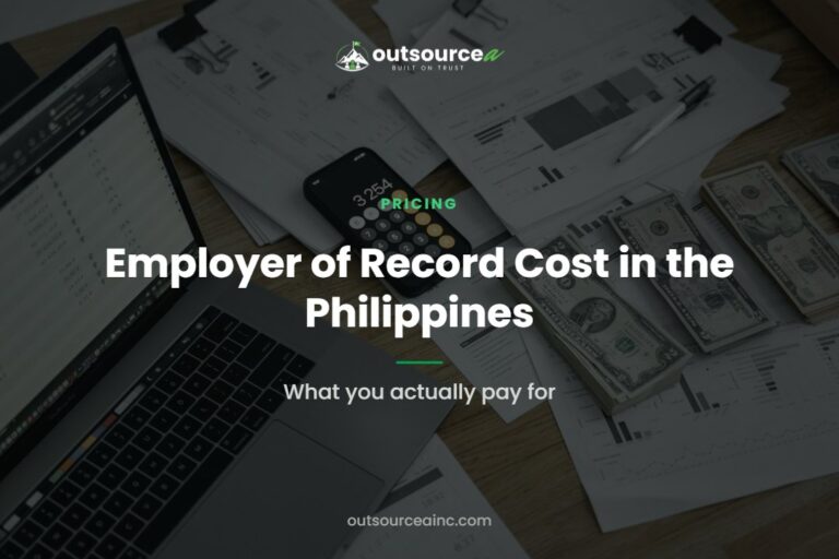 Employer of Record Cost in the Philippines: What you actually pay for
