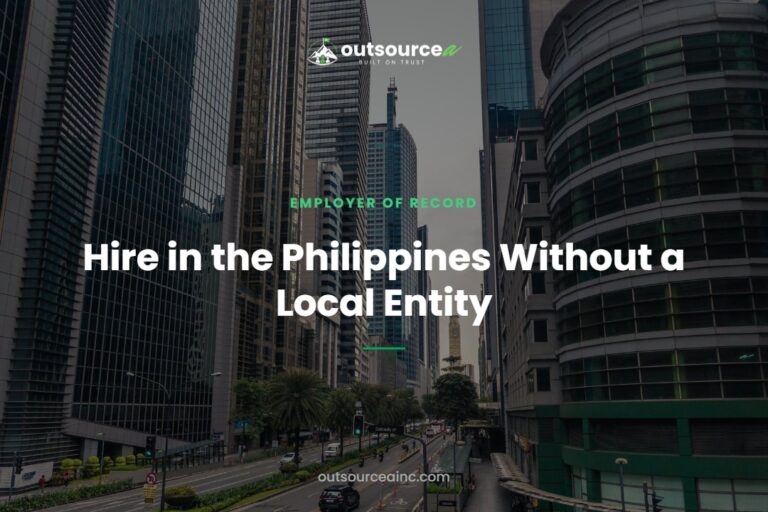 Hire in the Philippines Without a Local Entity