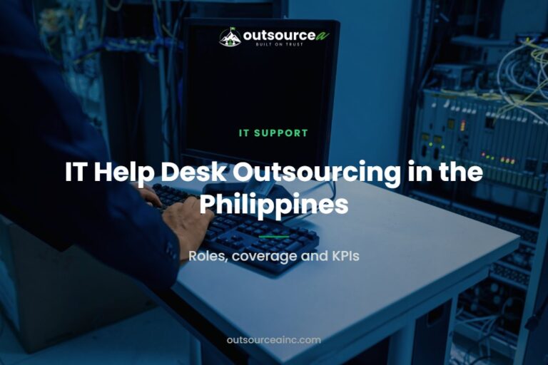 IT Help Desk Outsourcing in the Philippines: Roles, coverage and KPIs