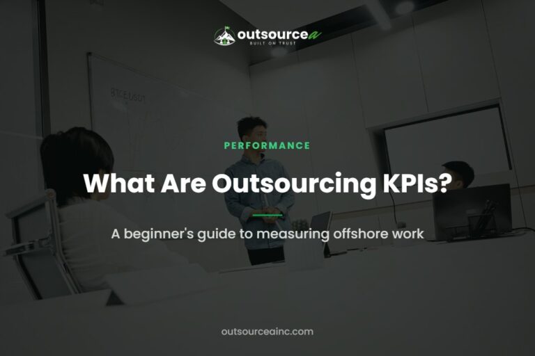 What Are Outsourcing KPIs?: A beginner's guide to measuring offshore work