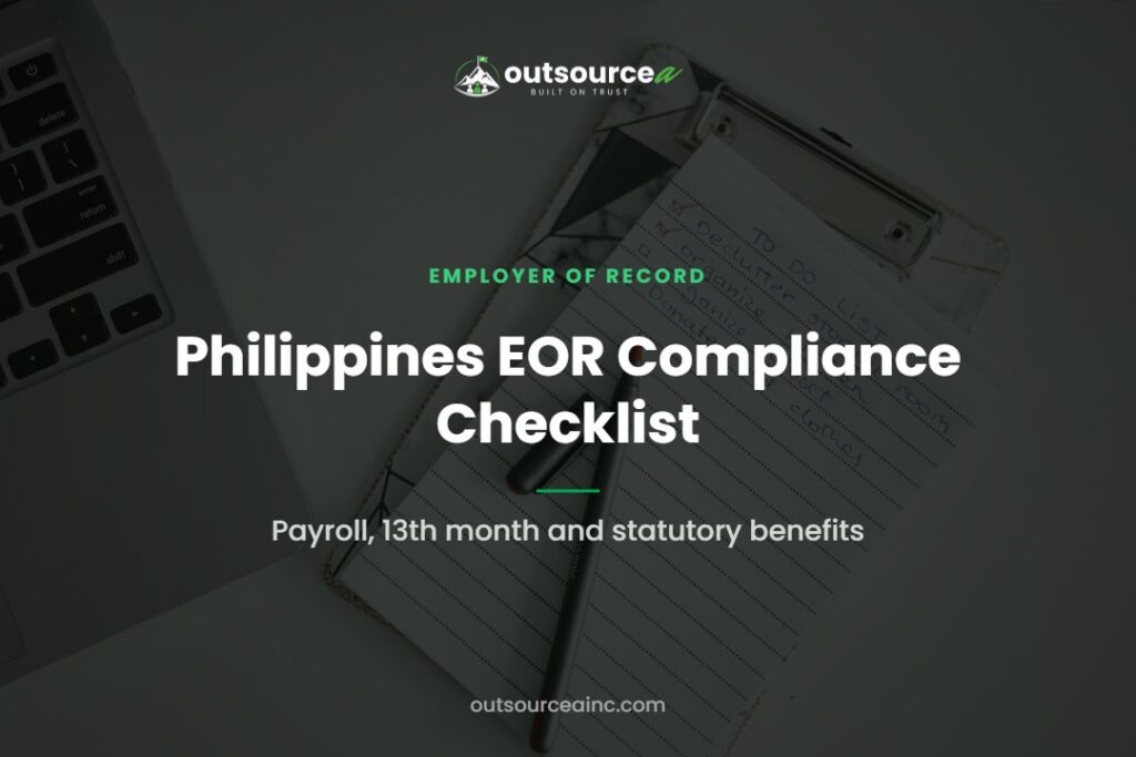Philippines EOR Compliance Checklist: Payroll, 13th month and statutory benefits