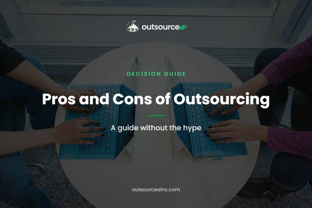 pros-and-cons-of-outsourcing Pros and Cons of Outsourcing: A guide without the hype
