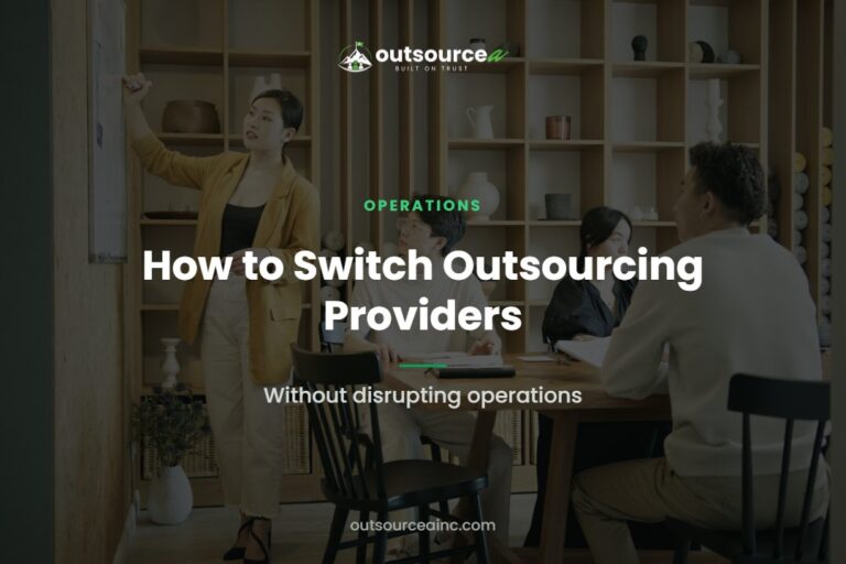 How to Switch Outsourcing Providers: Without disrupting operations